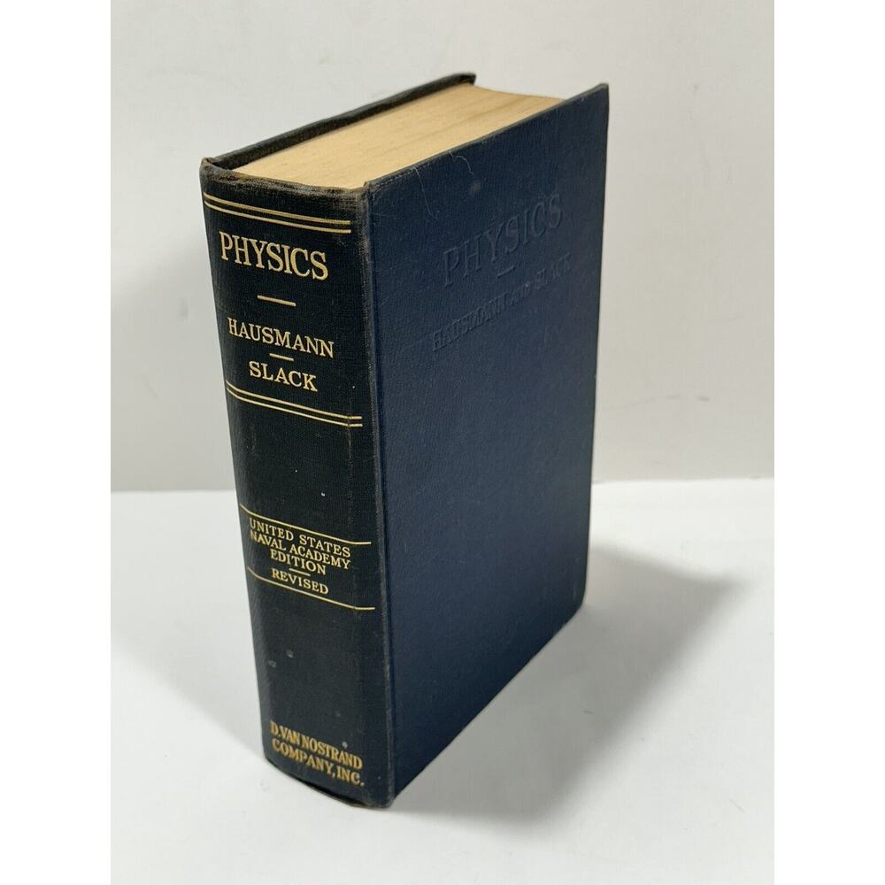Physics Hausmann Slack United States Naval Academy Edition Revised 1944 Book